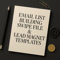 Email List Building Swipe File & Lead Magnet Templates